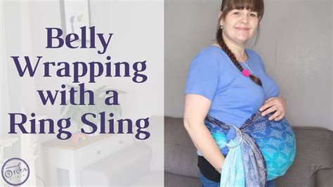 Using A Ring Sling For Belly Support