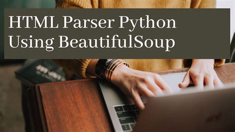 using beautifulsoup to parse html