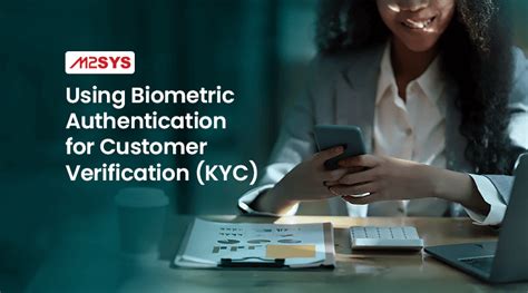 Using Biometrics For Kyc
