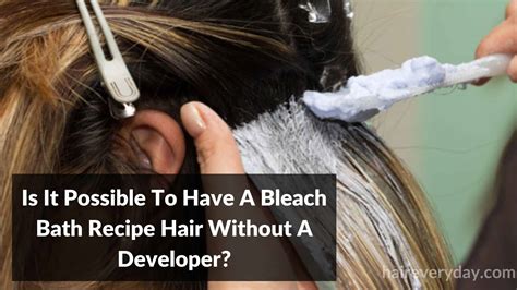 Using Bleach Without Developer