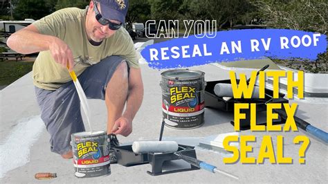 Using Flex Seal For Rv Roof