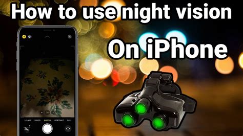 Using Iphone As Night Vision Camera