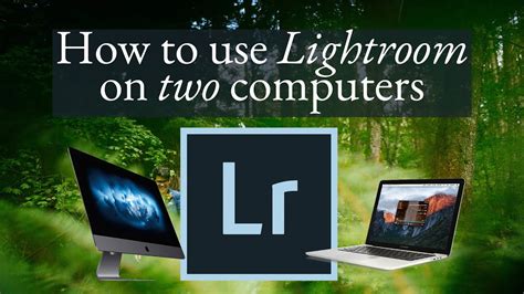 using lightroom on two computers