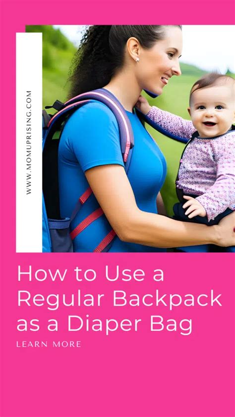 Using Regular Backpack As Diaper Bag