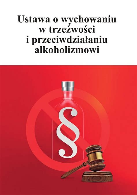 ustawa o przeciwdzialaniu alkoholizmowi