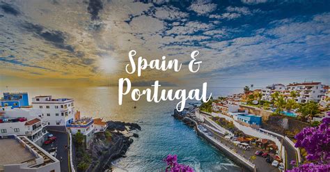 vacation in portugal and spain highlights