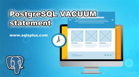 Vacuum Example Postgresql