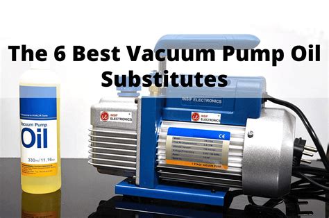 Vacuum Pump Oil Substitute