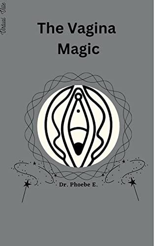 vagina magic