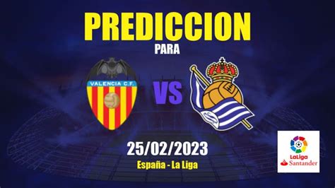 valencia cf v real sociedad prediction