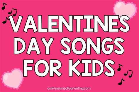 25 Blissfully Happy Valentine's Day Songs for Families