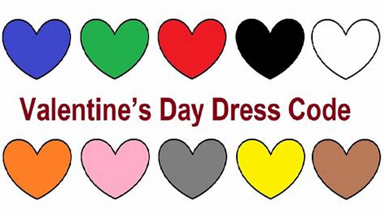 Valentine Dress Code 2024