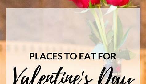 Places To Eat For Valentine's Day in Lexington, Kentucky Fabulous In