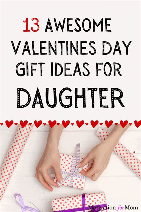 valentine's gift for daughter from mom