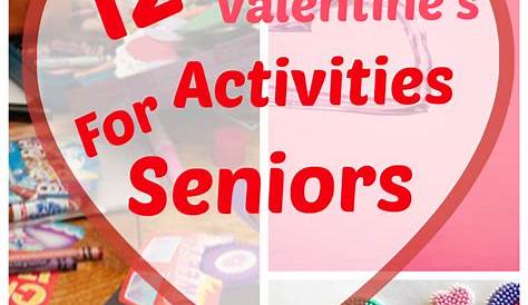 Valentines Day Activities For Elderly