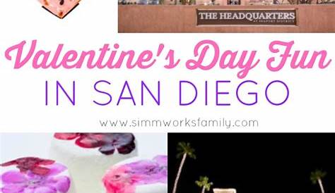 Valentines Day Ideas In San Diego