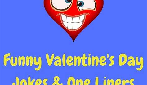 30+ Funny Valentine's Day Jokes Plus Bonus One Liners