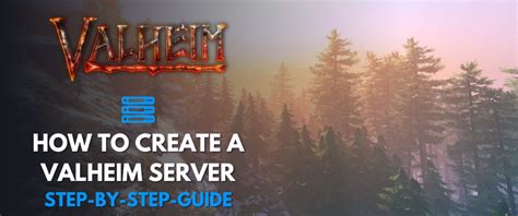 Connecting to Your Valheim Dedicated Server: The Ultimate Guide