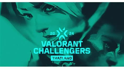 valorant challengers 2024 thailand