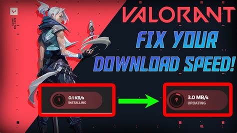 valorant download 0.1 kb/s