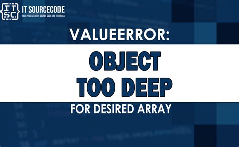 valueerror object too deep for desired array