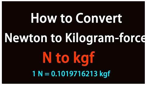 How to Convert Kiloponds to Newtons : Math Questions - YouTube