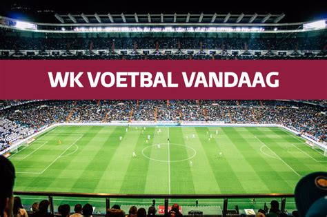 vandaag live voetbal op tv