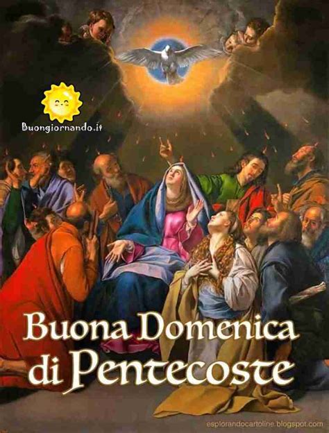 vangelo buongiorno buona domenica di pentecoste