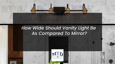 Vanity Light Vs Mirror Size