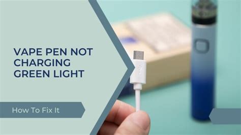 Vape Green Light When Charging