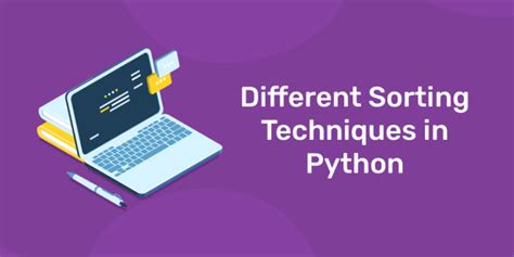 variation in different sorting techniques in python