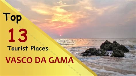 vasco da gama goa places to visit