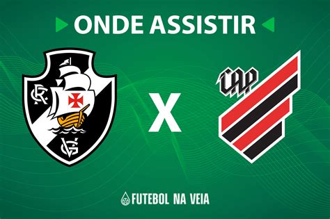 vasco x athletico pr onde assistir