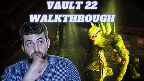 Vault 22 Walkthrough