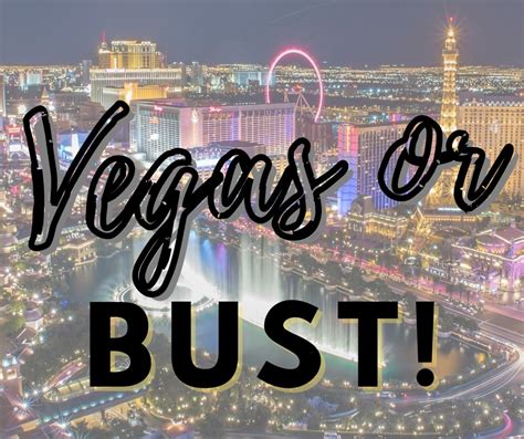 vegas or bust