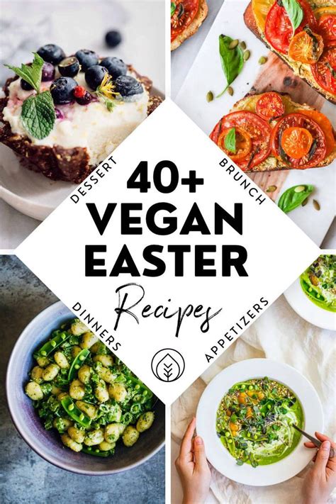 Vegetarian Easter Dinner Menu Ideas: Delicious And Fun Recipes For The Whole Family
