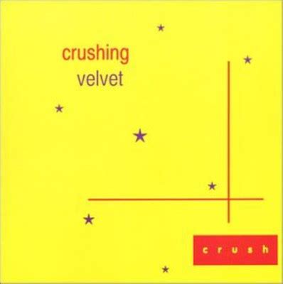 Velvet Crushing