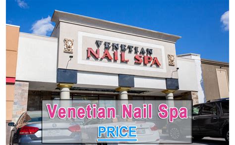 venetian nail spa prices