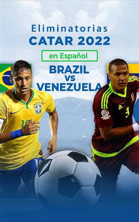 venezuela vs brasil eliminatorias 2022
