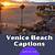 venice beach captions