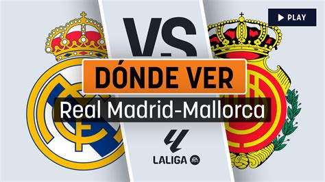 ver real madrid mallorca online