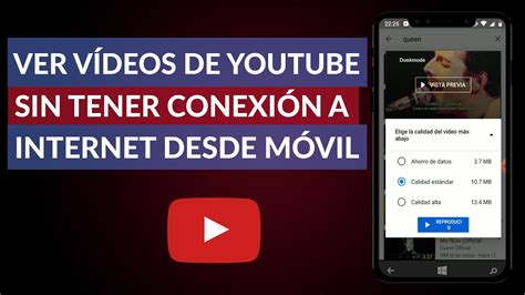 ver videos sin internet