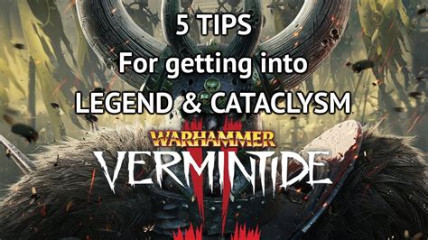 Vermintide 2 Cataclysm Tips