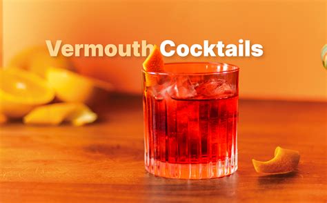 Vermouth Type Drinks