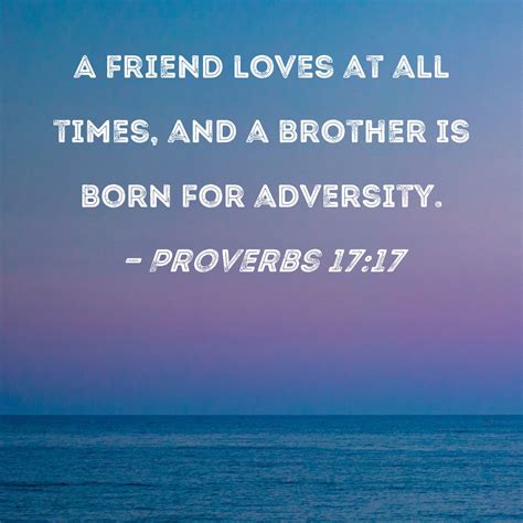 verse that says a friend loves at all times