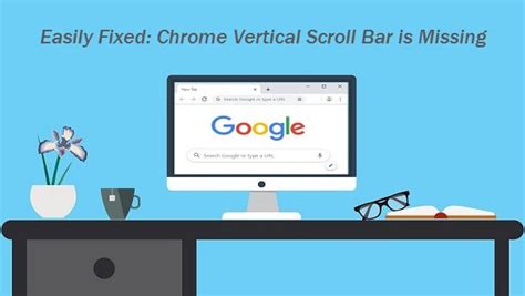 Vertical Scroll Bar Missing In Chrome