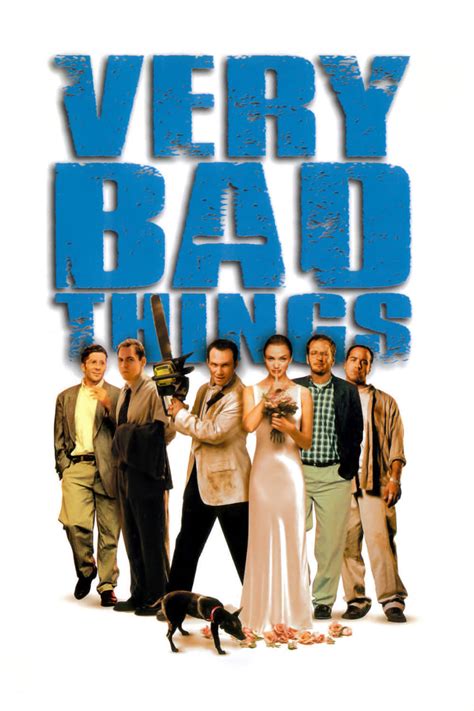 very bad things