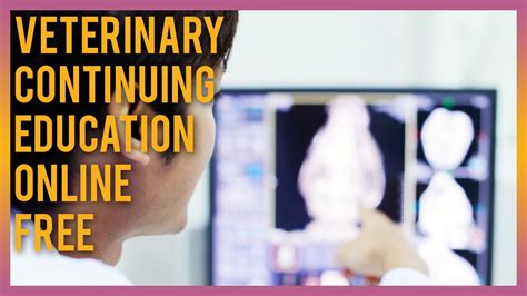 Veterinary Continuing Education Online