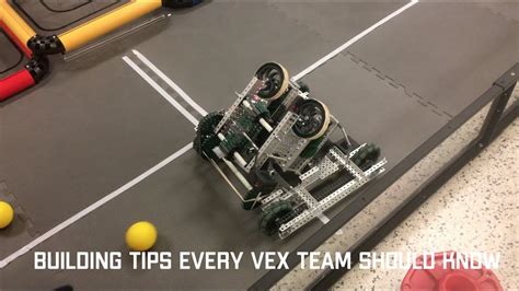 Vex Robotics Building Tips