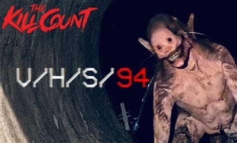 Vhs 94 Kill Count